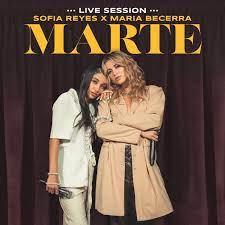 Maria Becerra Ft Sofia Reyes – Marte Live Session